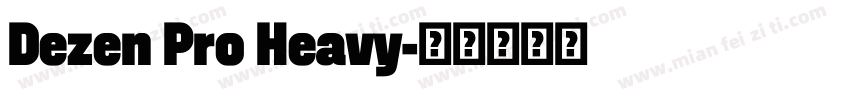 Dezen Pro Heavy字体转换
